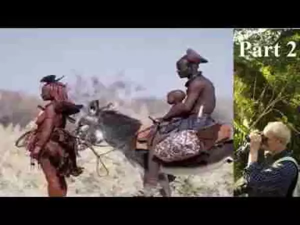 Video: African Tribes Discovery Documentary | Isolated himba tribe at Namibia secret tribes life Part 2